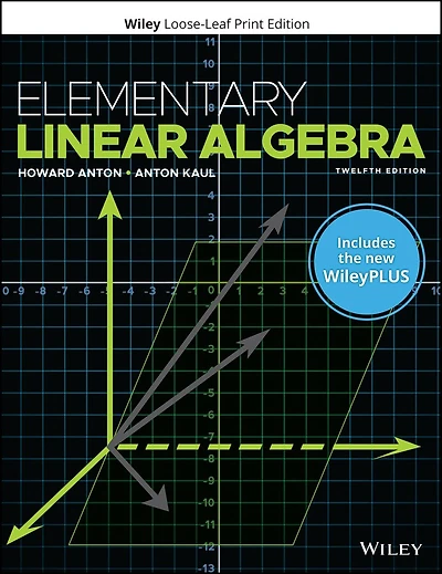 Elementary Linear Algebra, 12e WileyPLUS Card and Loose-leaf Set Single Term