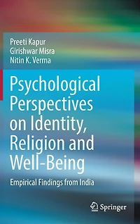 Psychological Perspectives on Identity, Religion and Well-being: Empirical Findings from India