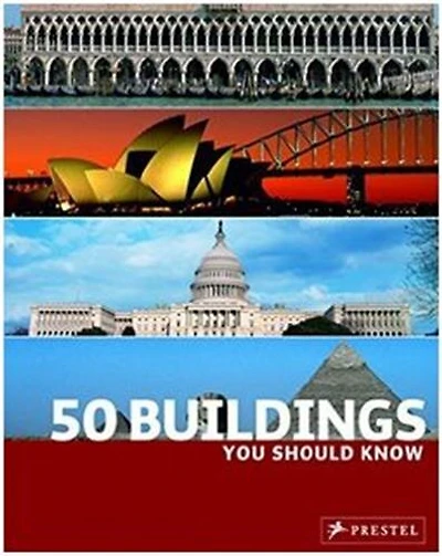 50 Buildings You Should Know