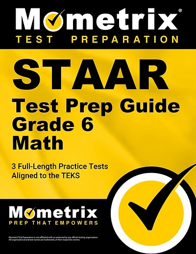 Staar Test Prep Guide Grade Math: 3 Full-Length Practice Tests [Aligned to the Teks