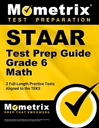 Staar Test Prep Guide Grade Math: 3 Full-Length Practice Tests [Aligned to the Teks