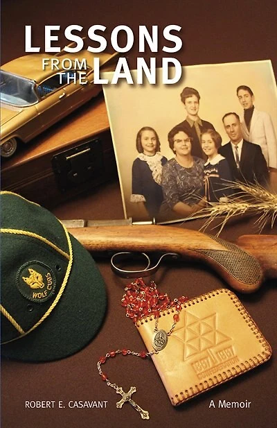 Lessons From The Land: A Memior