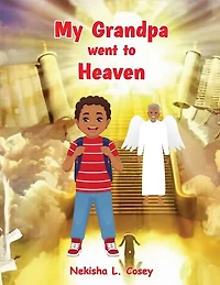 My Grandpa went to Heaven