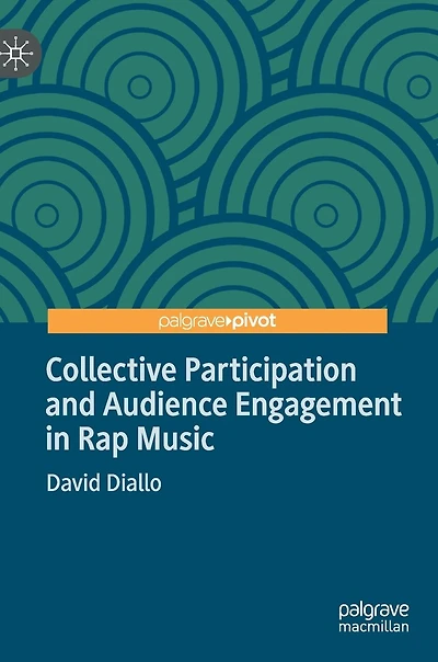 Collective Participation And Audience Engagement Rap Music