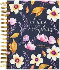 A Time for Everything (2024 Planner): 12-month Weekly Planner