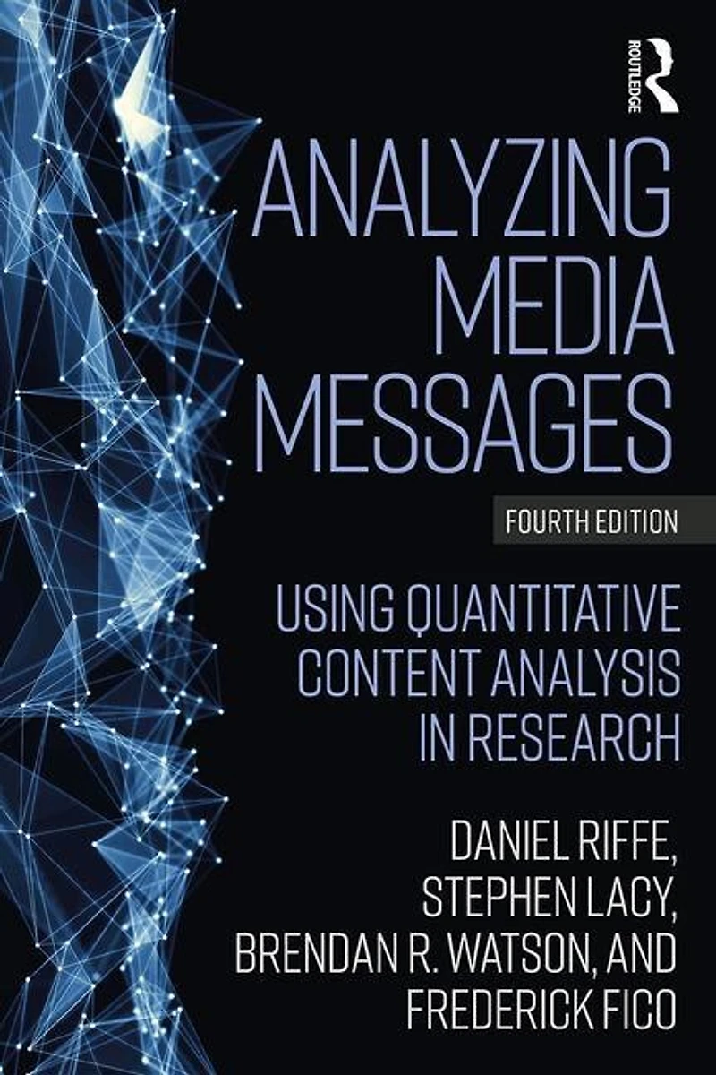 Analyzing Media Messages: Using Quantitative Content Analysis Research