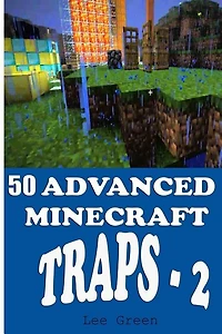 50 Advanced Minecraft Traps - 2