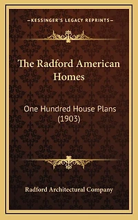 The Radford American Homes: One Hundred House Plans (1903)