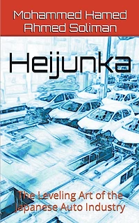 Heijunka: The Leveling Art of the Japanese Auto Industry