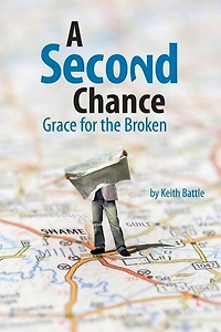 A Second Chance: Grace for the Broken