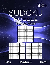 500+ Sudoku Puzzle Book for Adults Easy Medium Hard: Sudoku Variation, Big Book of 9x9 Irregular Sudoku Puzzles, Challenging suduko Game Book, Tons of Challenge and Fun for your Brain