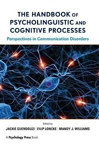 The Routledge International Handbook of Psycholinguistic and Cognitive Processes