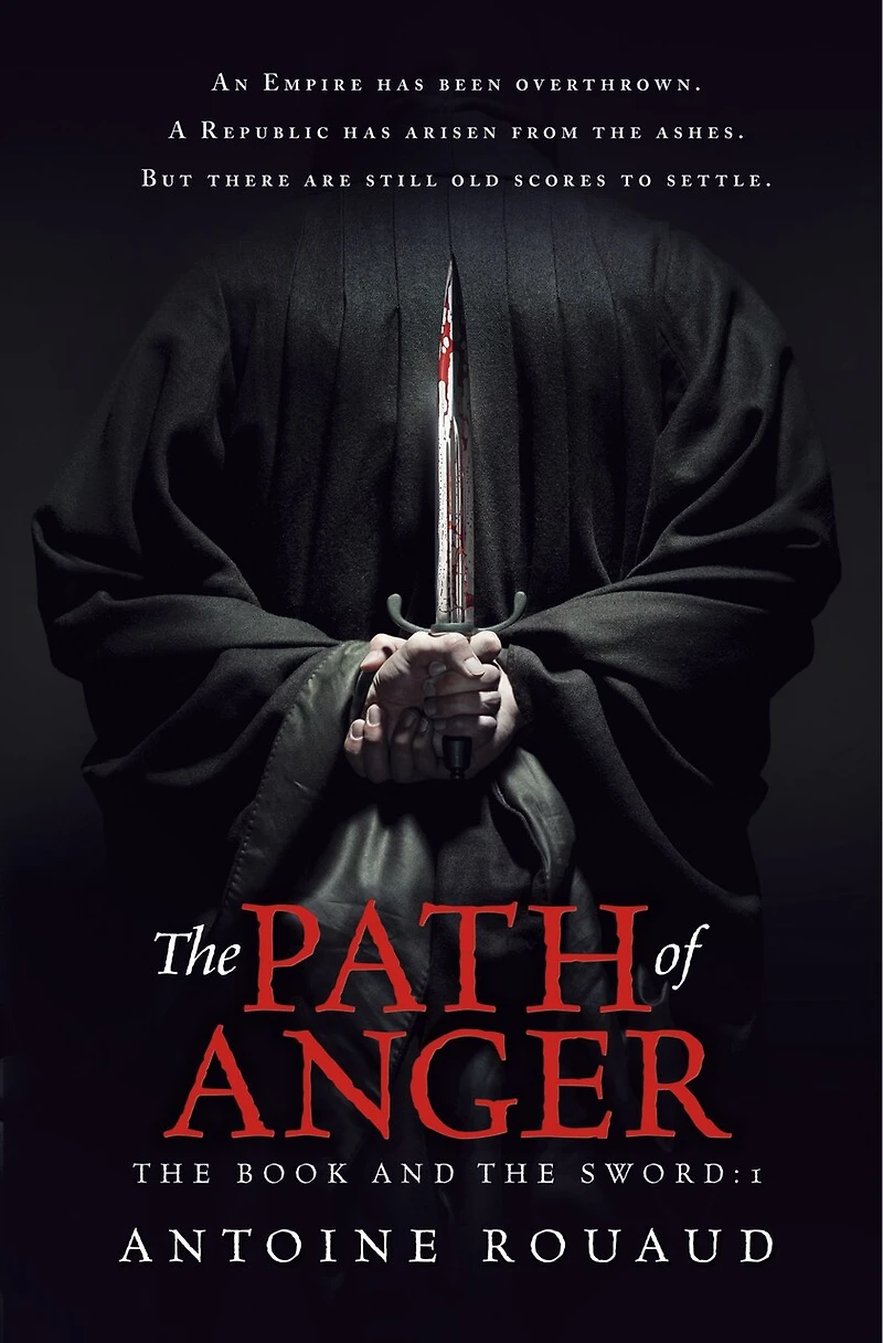 the Path of Anger: Book and Sword: 1