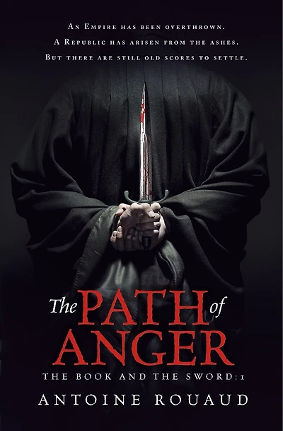 the Path of Anger: Book and Sword: 1