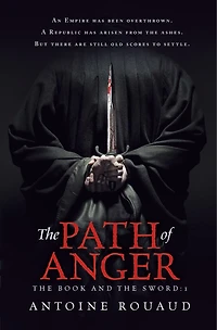 the Path of Anger: Book and Sword: 1