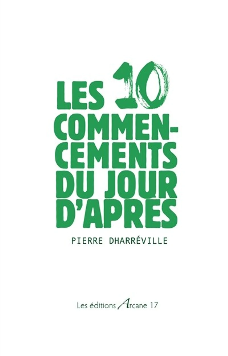 10 commencements du jour d?après (Les)