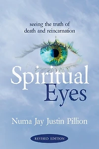Spiritual Eyes: Seeing the Truth of Reincarnation
