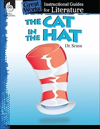 Great Works: Instructional Guides For Literature - The Cat In The Hat