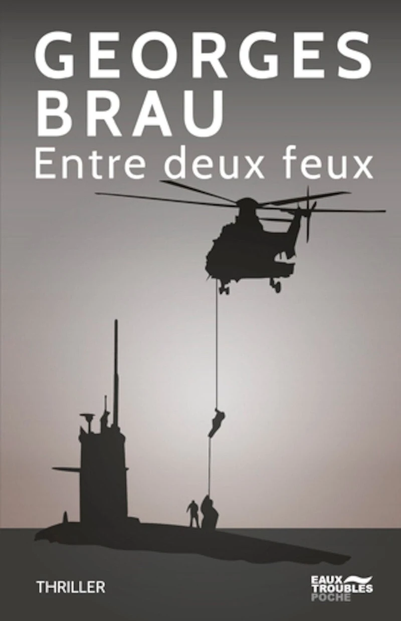 Entre deux feux: thriller