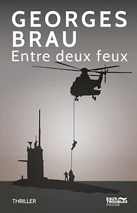 Entre deux feux: thriller