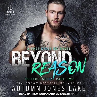 Beyond Reason: Teller’s Story: Part Two