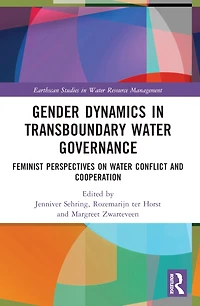 Gender Dynamics Transboundary Water Governance: Feminist Perspectives on Conflict and Cooperation