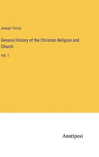 General History of the Christian Religion and Church: Vol. 1