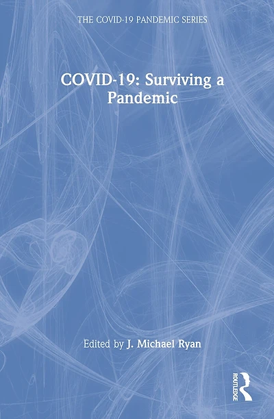 COVID-19: Surviving a Pandemic