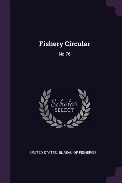 Fishery Circular: No.76