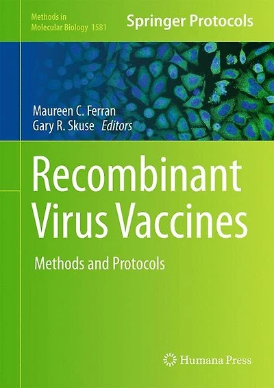 Recombinant Virus Vaccines: Methods And Protocols