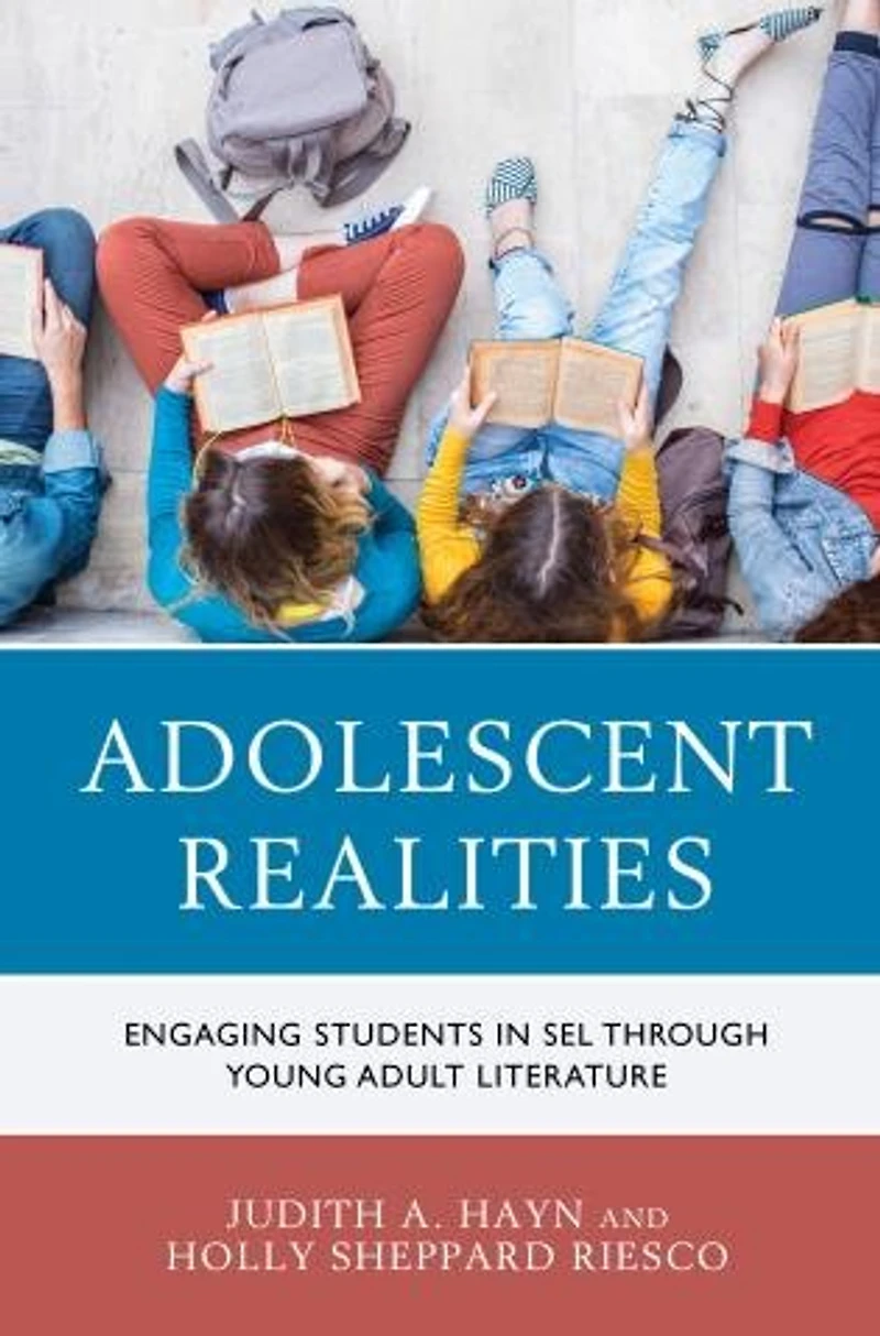 Adolescent Realities: Engaging Students Sel Through Young Adult Literature