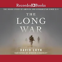 The Long War: Inside Story of America and Afghanistan Since 9/11