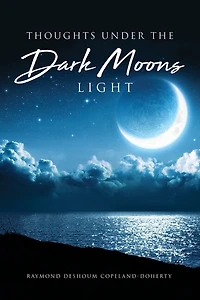 Thoughts Under The Dark Moons Light