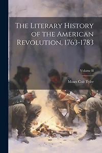 The Literary History of the American Revolution