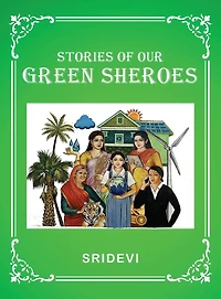 Stories of our Green Sheroes