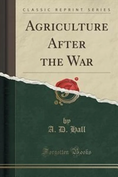Agriculture After the War (Classic Reprint