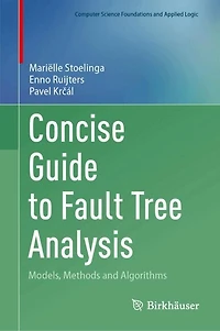 Concise Guide to Fault Tree Analysis: Models, Methods and Algorithms