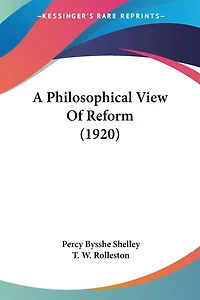 A Philosophical View Of Reform (1920)