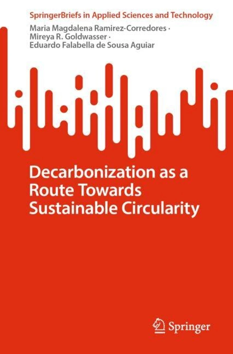 Decarbonization as a Route Towards Sustainable Circularity