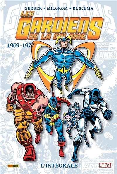 Les gardiens de la galaxie : l'intégrale, Vol. 1. 1969-1977