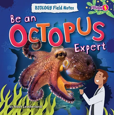Be an Octopus Expert