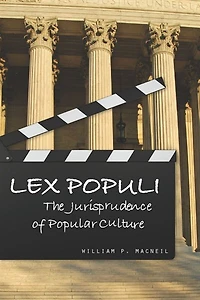 Lex Populi: The Jurisprudence of Popular Culture