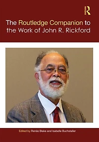 the Routledge Companion to Work of John R. Rickford