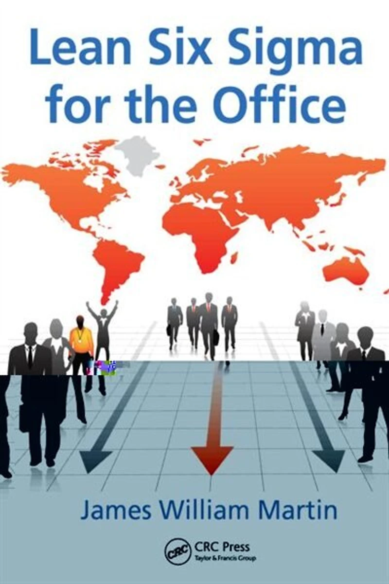 Lean Six Sigma for the Office