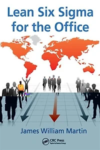 Lean Six Sigma for the Office
