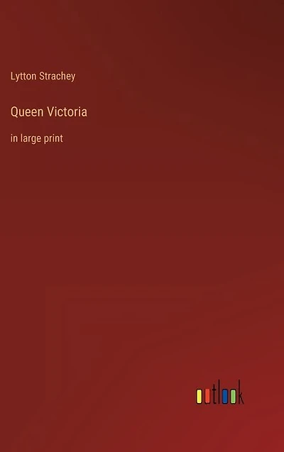 Queen Victoria: in large print