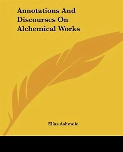 Annotations And Discourses On Alchemical Works