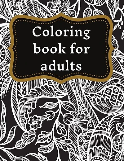 Coloring Book For Adults: Stress Relieving Designs, Mandala Coloring