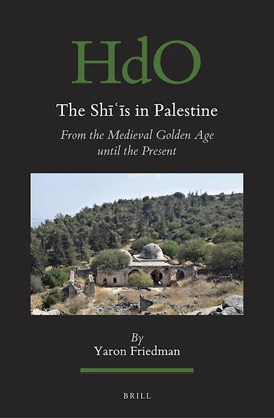 the Shīʿīs Palestine: From Medieval Golden Age until Present