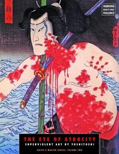 The Eye Of Atrocity: Superviolent Art By Yoshitoshi